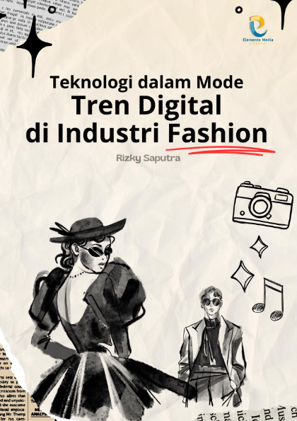 Teknologi dalam Mode: Tren Digital di Industri Fashion